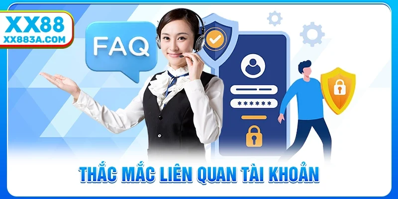 Thắc mắc liên quan tài khoản